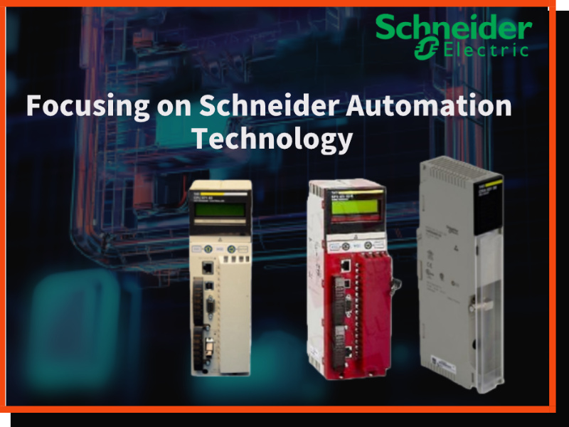 Focusing on Schneider Automation Technology Development and Industry Prospects