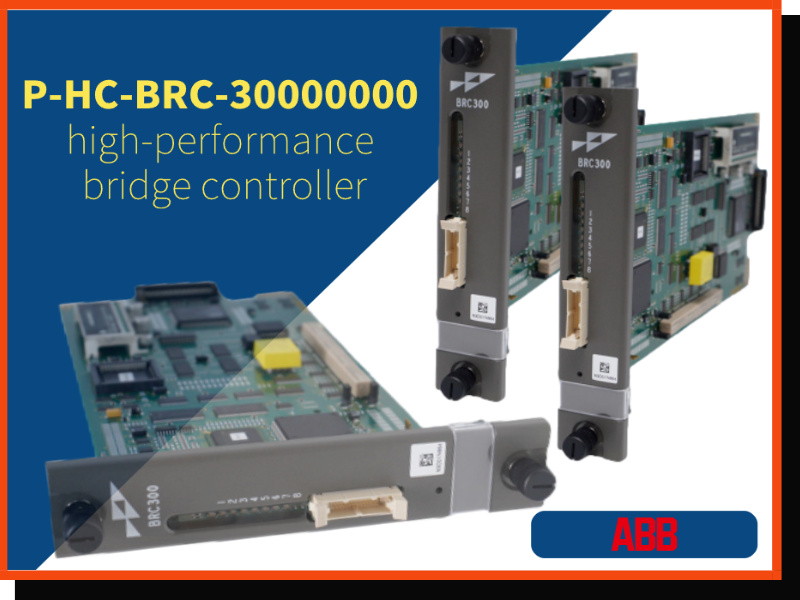 ABB P-HC-BRC-30000000: The Ideal Choice for Enhancing the Stability of Industrial Control Systems